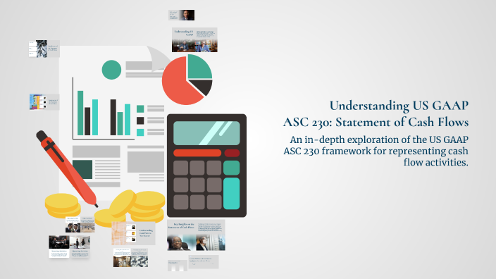 Understanding US GAAP ASC 230: Statement of Cash Flows by Mauricio ...