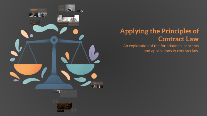Applying the Principles of Contract Law by Pia Allen on Prezi
