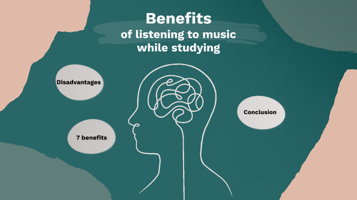 benefits of listening to music while studying essay