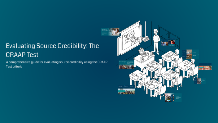 Evaluating Source Credibility: The CRAAP Test by Sarah Lindsey on Prezi