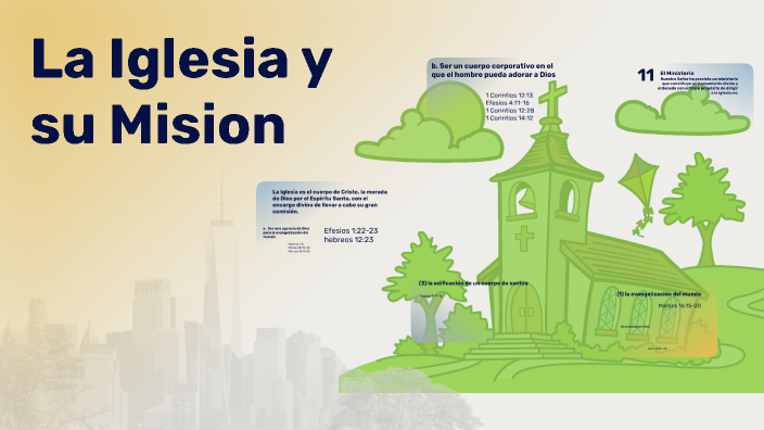 La Iglesia y su Mision by MisionBethsaida ElSalvador on Prezi