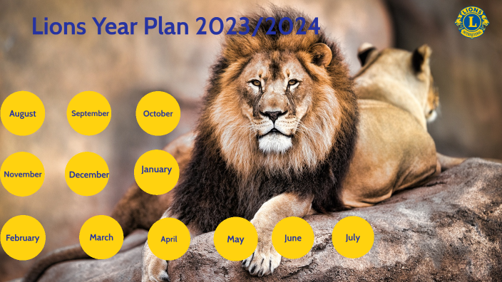 The Lions Club Calendar year 2023/2024 by Shantall Zorrilla on Prezi