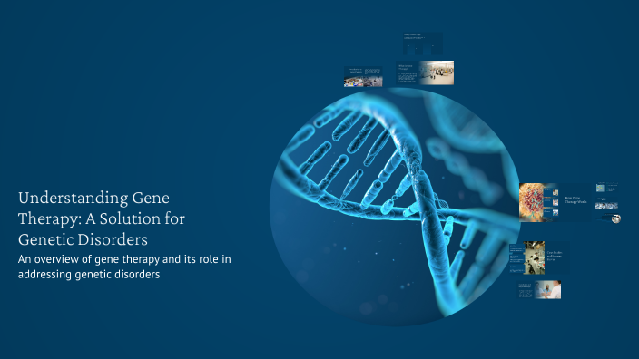 Understanding Gene Therapy: A Solution for Genetic Disorders by Anthony ...