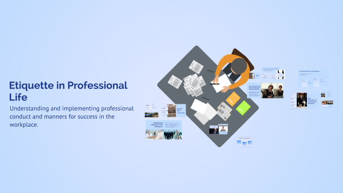 Etiquette in Professional Life by Łukasz Drożdż on Prezi