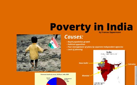 Poverty in India by Frances Oppermann on Prezi