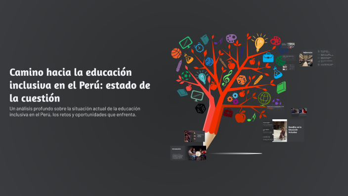 Camino hacia la educación inclusiva en el Perú: estado de la cuestión ...