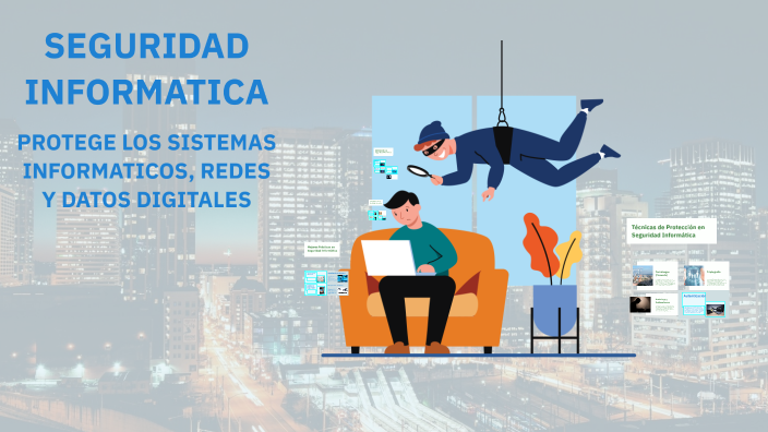 SEGURIDAD INFORMATICA by MARTIN ALBERTO MARTINEZ RAMIREZ on Prezi