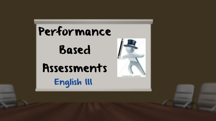 Performance Based Assessments by Amy Stone on Prezi