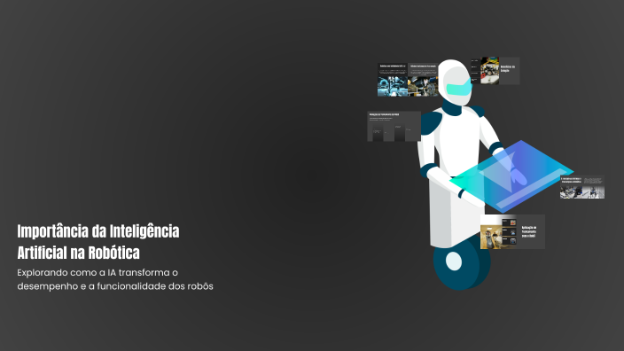 Importância da Inteligência Artificial na Robótica by Kenny Tanaka on Prezi