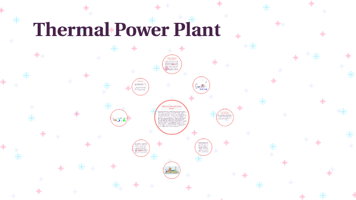 Thermal Power Plant by Makenzie Jackson on Prezi