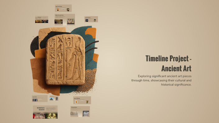Timeline Project - Ancient Art by Christopher Cannon on Prezi