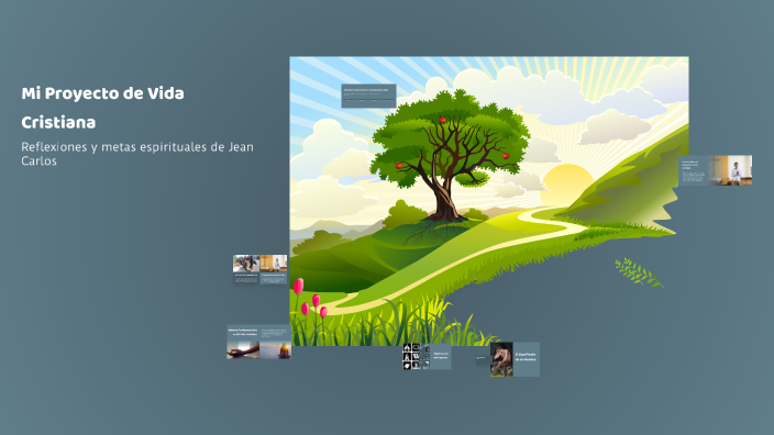 Mi Proyecto de Vida Cristiana by Milena leiva on Prezi