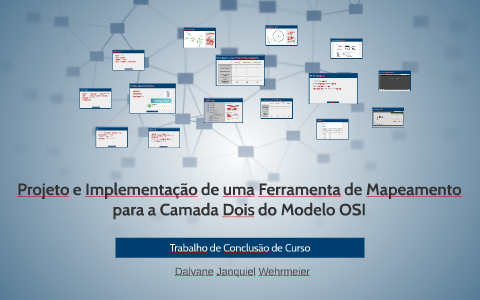 Trabalho de Conclusão de Curso by Dalvane Wehrmeier on Prezi