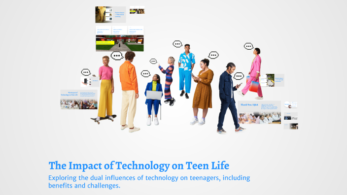 The Impact of Technology on Teen Life by kenzy zak93 on Prezi