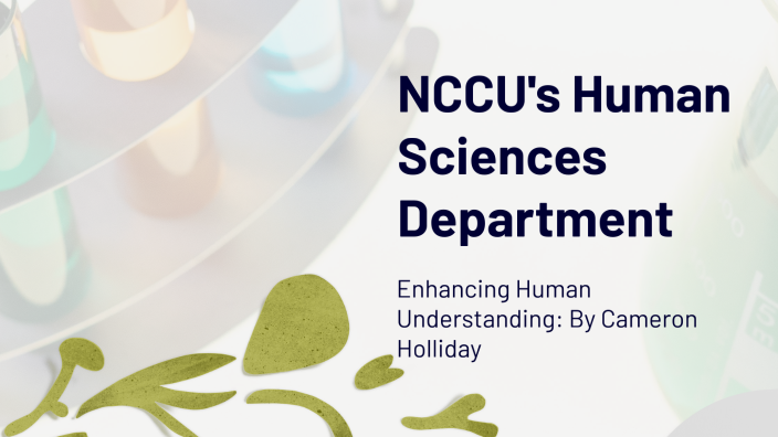 NCCU's Human Sciences Department by Cameron Holliday on Prezi