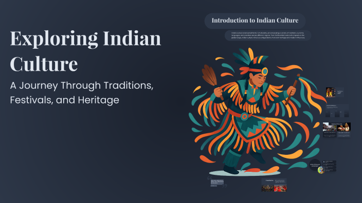 Exploring Indian Culture by Sneha Bharle on Prezi