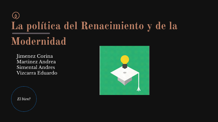 La Politica del renacimiento y de la Modernidad by Corina Jimenez