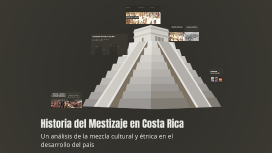 Historia del Mestizaje en Costa Rica