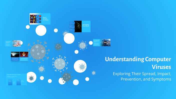 Understanding Computer Viruses by Diiiddy Niggazarar on Prezi