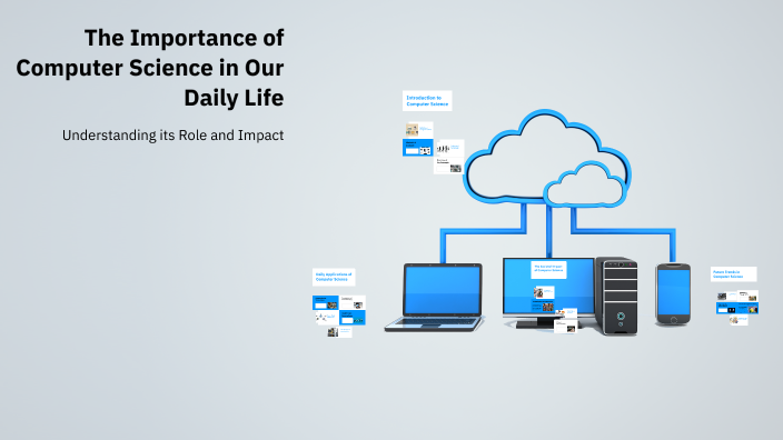 The Importance of Computer Science in Our Daily Life by Rayane Rafik ...