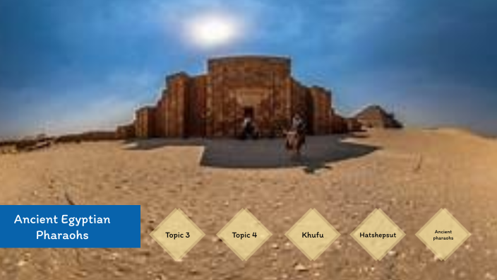 Ancient Egyptian Pharaohs by Gabriel Kreal on Prezi