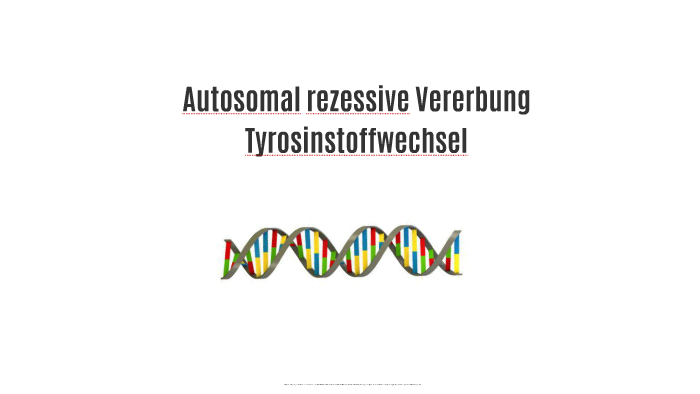 autosomal rezessive Vererbung