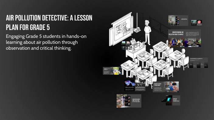 Pollution Detectives Air Pollution Detective: A Lesson Plan for Grade 5 by Kate Cyrus-Small ...