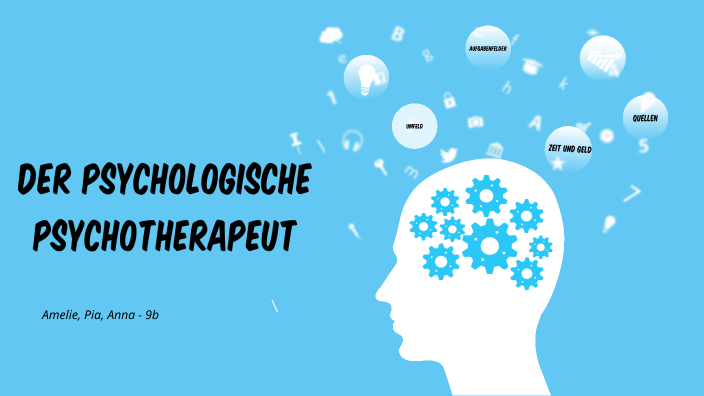 Der Psychologische Psychotherapeut By Caroline Müller On Prezi