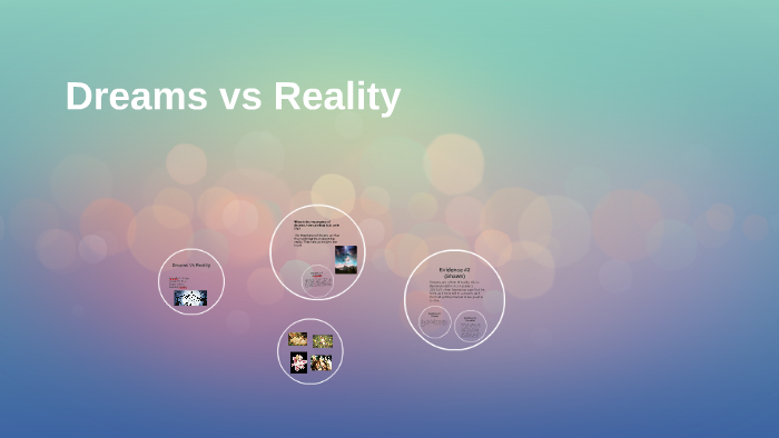 Dreams Vs Reality By Bb B