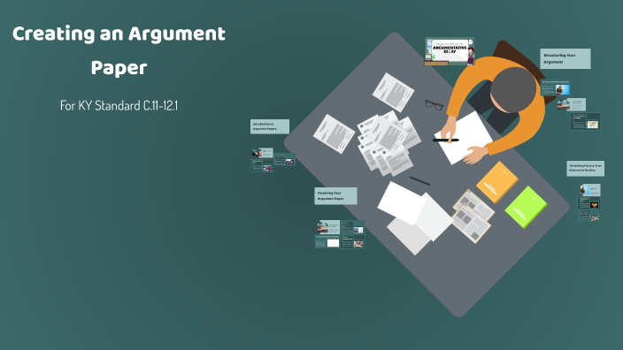 Creating an Argument Paper by Bessie James on Prezi