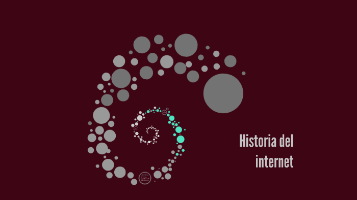 historia del internet by juliana echeverri gutierrez on Prezi