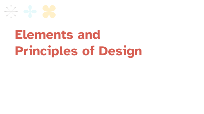 Elements and Principles of Design by Taylor Hartenhoff on Prezi