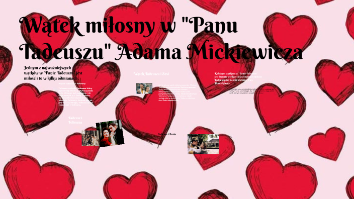 Wątek miłosny w "Panu Tadeuszu" Adama Mickiewicza by Darkiga 2 on Prezi