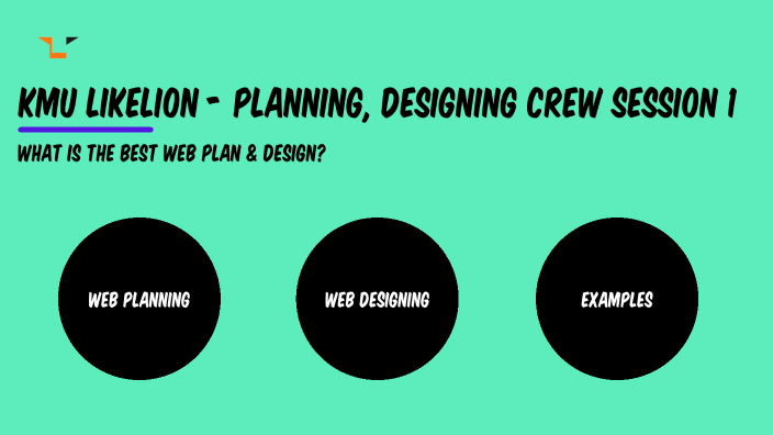 KMU LikeLion - planning, designing session 1 by 찬일 박 on Prezi