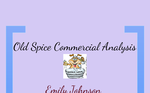 old spice commercial analysis essay