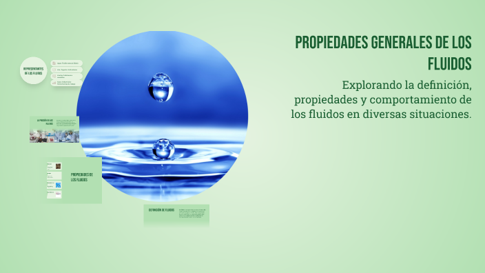 Propiedades Generales de los Fluidos by Freddy Perez on Prezi