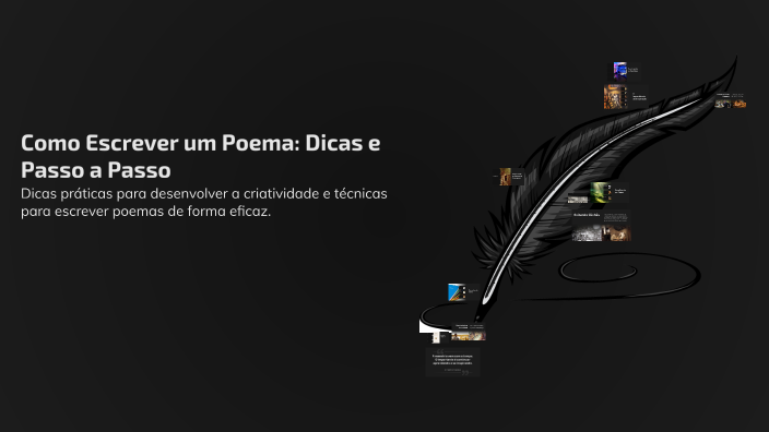 Como Escrever um Poema: Dicas e Passo a Passo by yasmin helen on Prezi