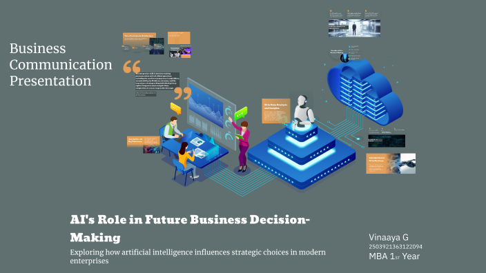 AI's Role in Future Business Decision-Making by vinaaya g on Prezi
