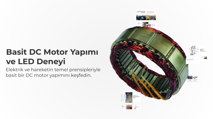Basit DC Motor Yapımı ve LED Deneyi by Cengiz Albayrak on Prezi