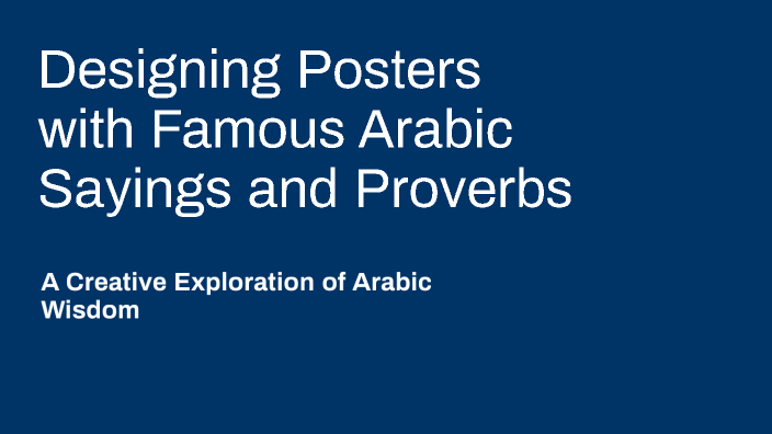Designing Posters with Famous Arabic Sayings and Proverbs by Mohammed ...