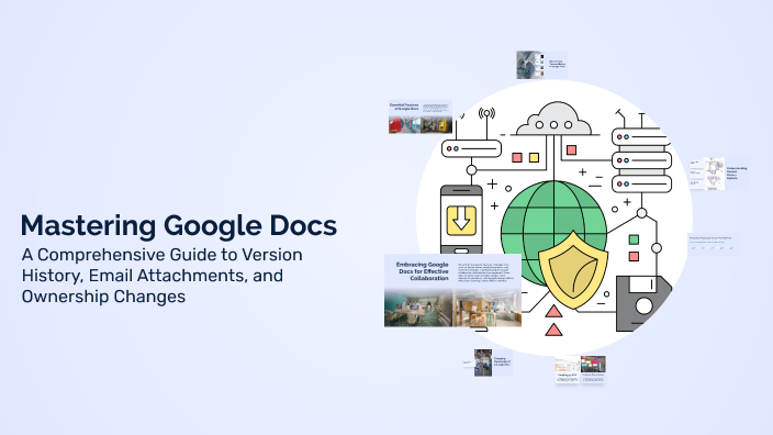 Mastering Google Docs by Khalid Khan on Prezi