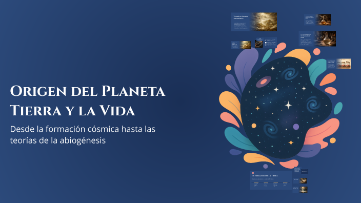 Origen del Planeta Tierra y la Vida by Gisell Mendoza on Prezi