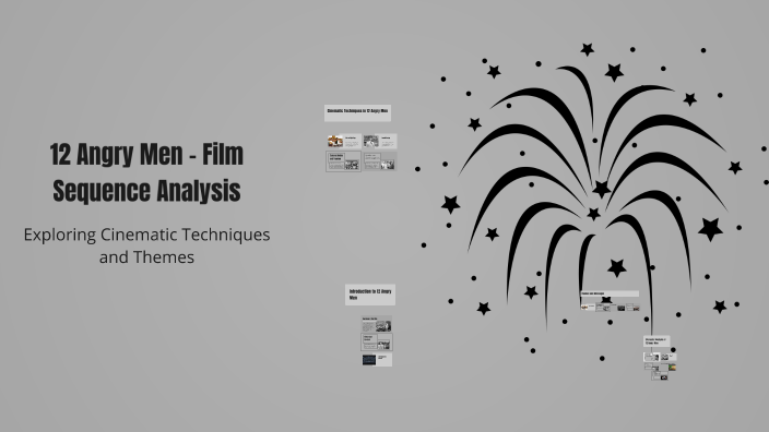 12 Angry Men - Film Sequence Analysis by Aleksandra Čečavac on Prezi