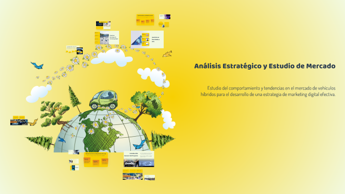 Análisis Estratégico y Estudio de Mercado by IRMA HERNANDEZ on Prezi
