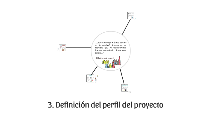 Definición Del Perfil Del Proyecto By Fernanda Moreno On Prezi