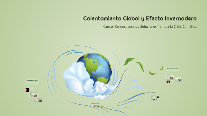 Calentamiento Global y Efecto Invernadero by RODRIGO GARCIA on Prezi