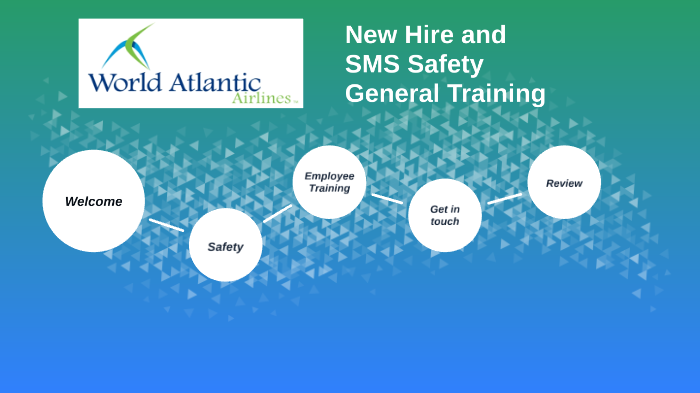 New Hire and SMS General Safety Training by SMS WAA on Prezi