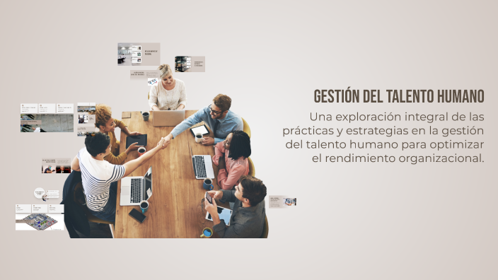 Gestión del Talento Humano by Marlen Monterroso on Prezi