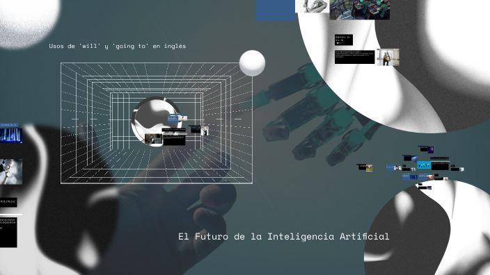 El Futuro de la Inteligencia Artificial by Steven Salazar on Prezi