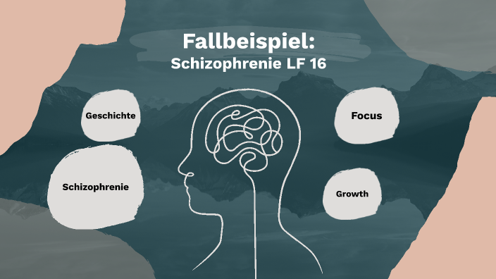 Fallbeispiel Schizophrenie Bei Kindern prezi.com